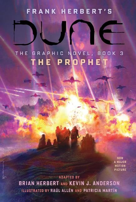 DUNE: The Graphic Novel, Book 3: The Prophet (Dune: The Graphic Novel, 3) (Volume 3)