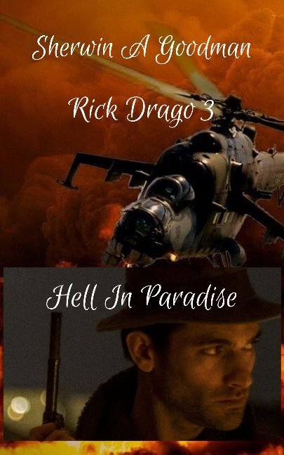 Rick Drago 3 Hell In Paradise