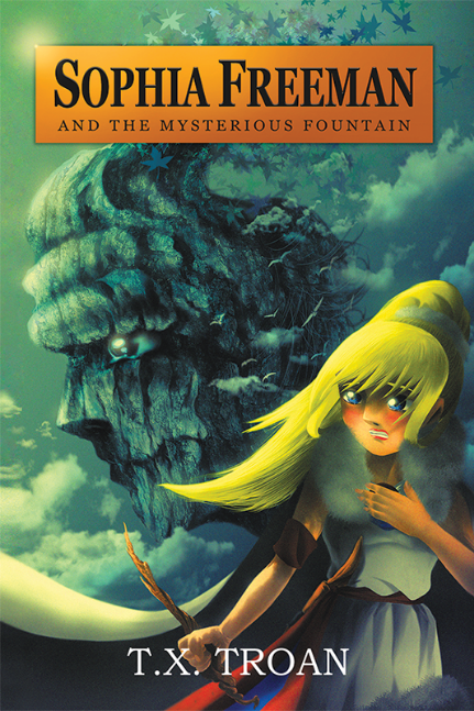 Sophia Freeman and the Mysterious Fountain (Book 1)