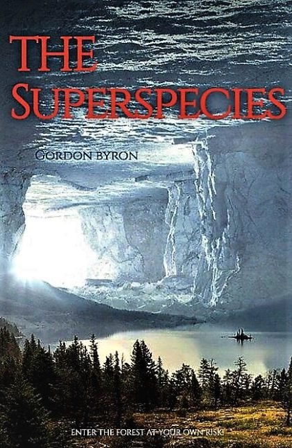 The Superspecies One: A Sci-Fi Tale About A Highly Intelligent Genetically-Engineered Species That Rebels Against Human Control
